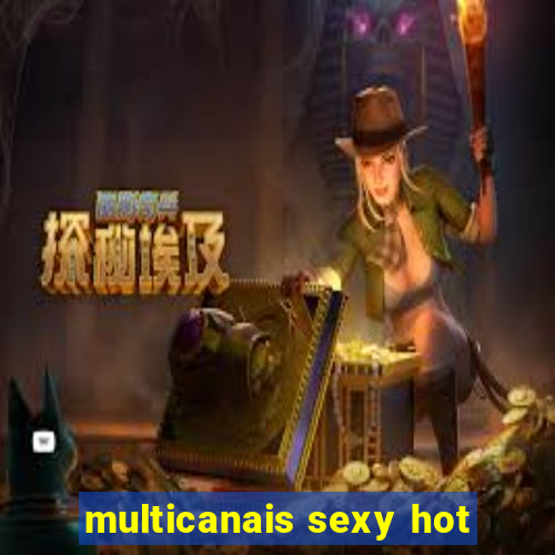 multicanais sexy hot